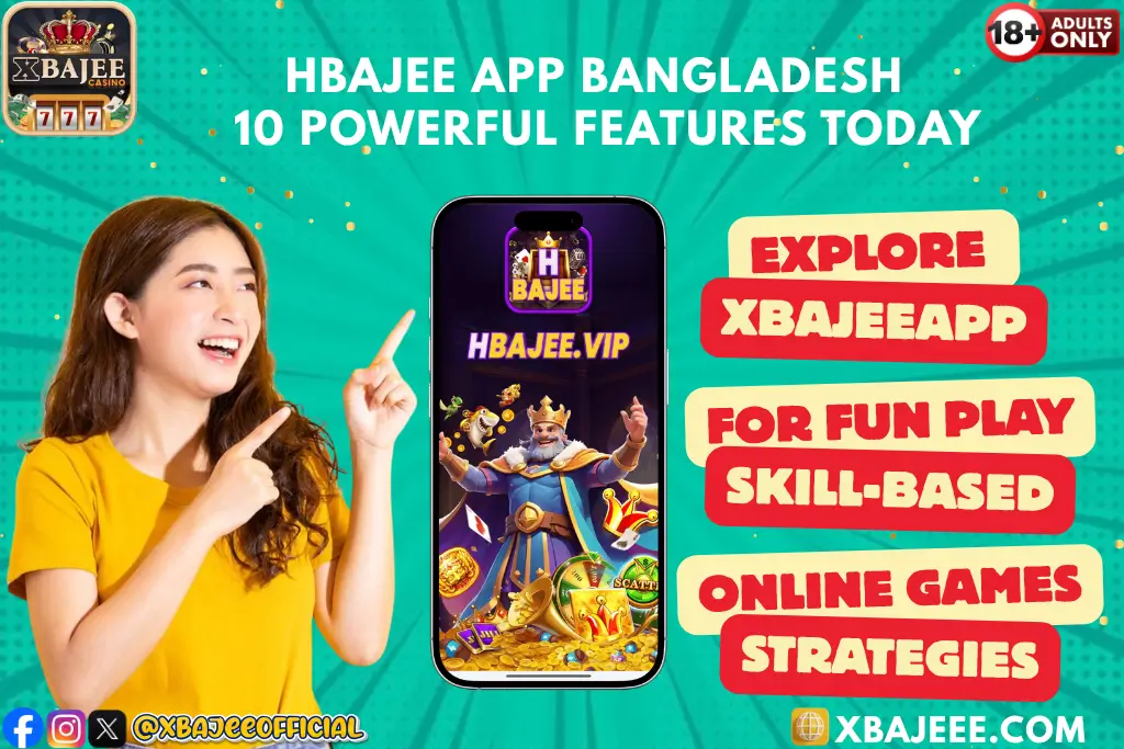 HBajee App Bangladesh | A Complete Guide to Smart Digital Entertainment