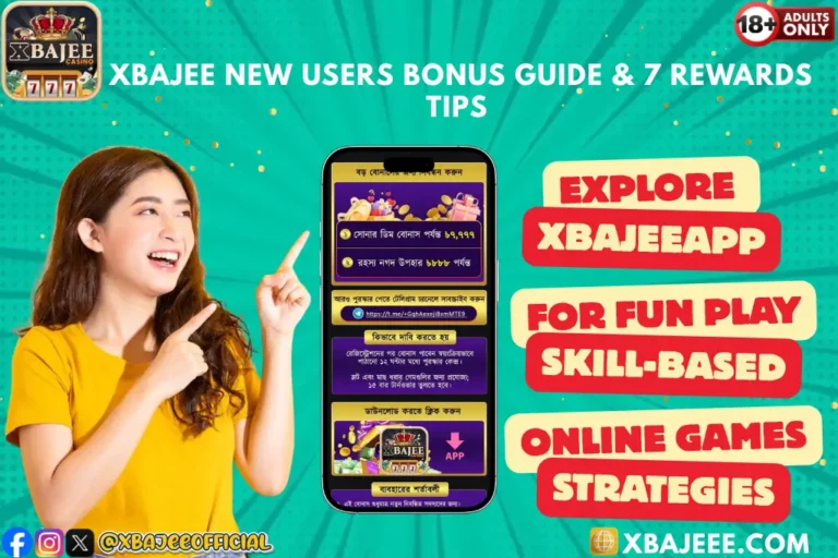 Xbajee New Users Bonus | The Ultimate Guide to Getting Started and Maximizing Your Rewards