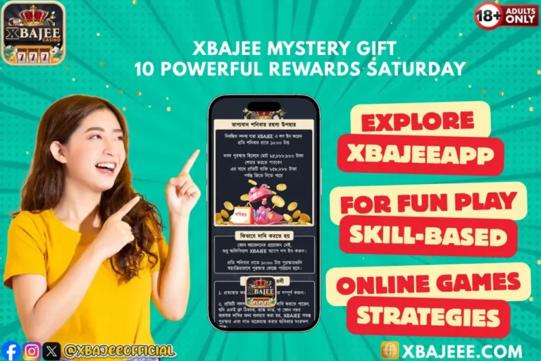XBajee Saturday Mystery Gift | Unlock Huge Rewards Every Week at 10:00 PM