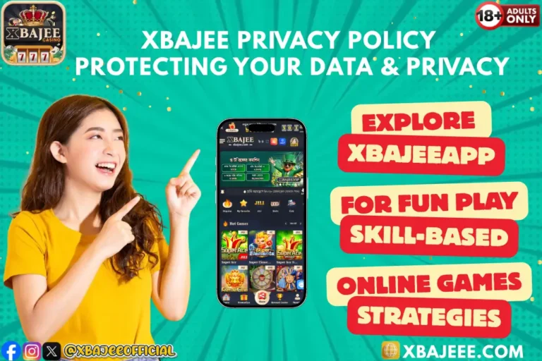 Xbajee App Privacy Policy