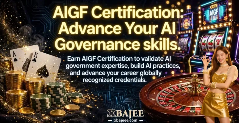 XBajee AIGF Certification​